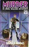 Murder (Carl Wilcox, #1) Murder (Carl Wilcox, #1)