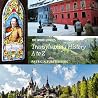 Transylvania’s History A to Z: 100 Word Stories