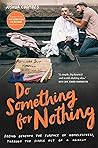 Do Something For Nothing by Joshua Coombes