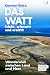 Das Watt. erlebt, Erforscht und Erzählt by Karsten Reise