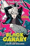 Black Canary, Volume 1 by Brenden Fletcher