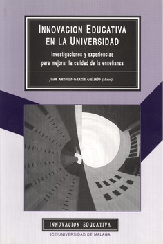 Innovación educativa en la Universidad: Investigaciones y experiencias para mejorar la calidad de la enseñanza