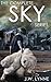Above the Sky Trilogy (Above the Sky, #1-3)