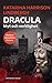 Dracula: Myt och verklighet (Världens dramatiska historia)