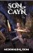 Son of Cayn (Cayn Trilogy #1)