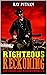 Righteous Reckoning: Books One, Two and Three In A Western Adventure Series