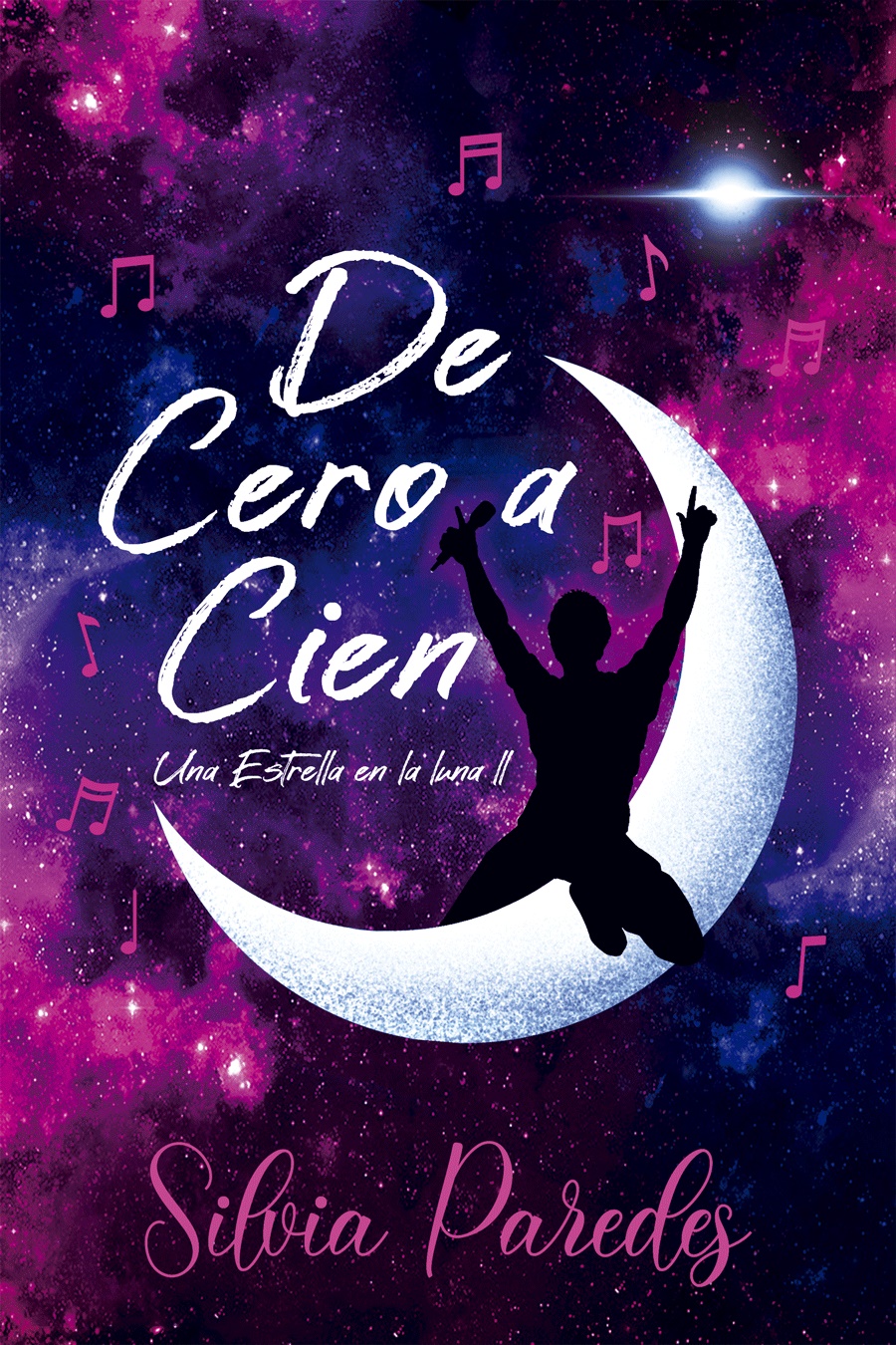De cero a cien (Una estrella en la luna 2)