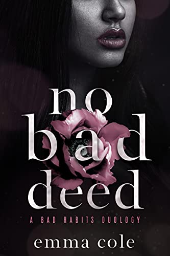 No Bad Deed (Bad Habits #2)