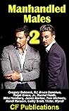 Manhandled Males 2
