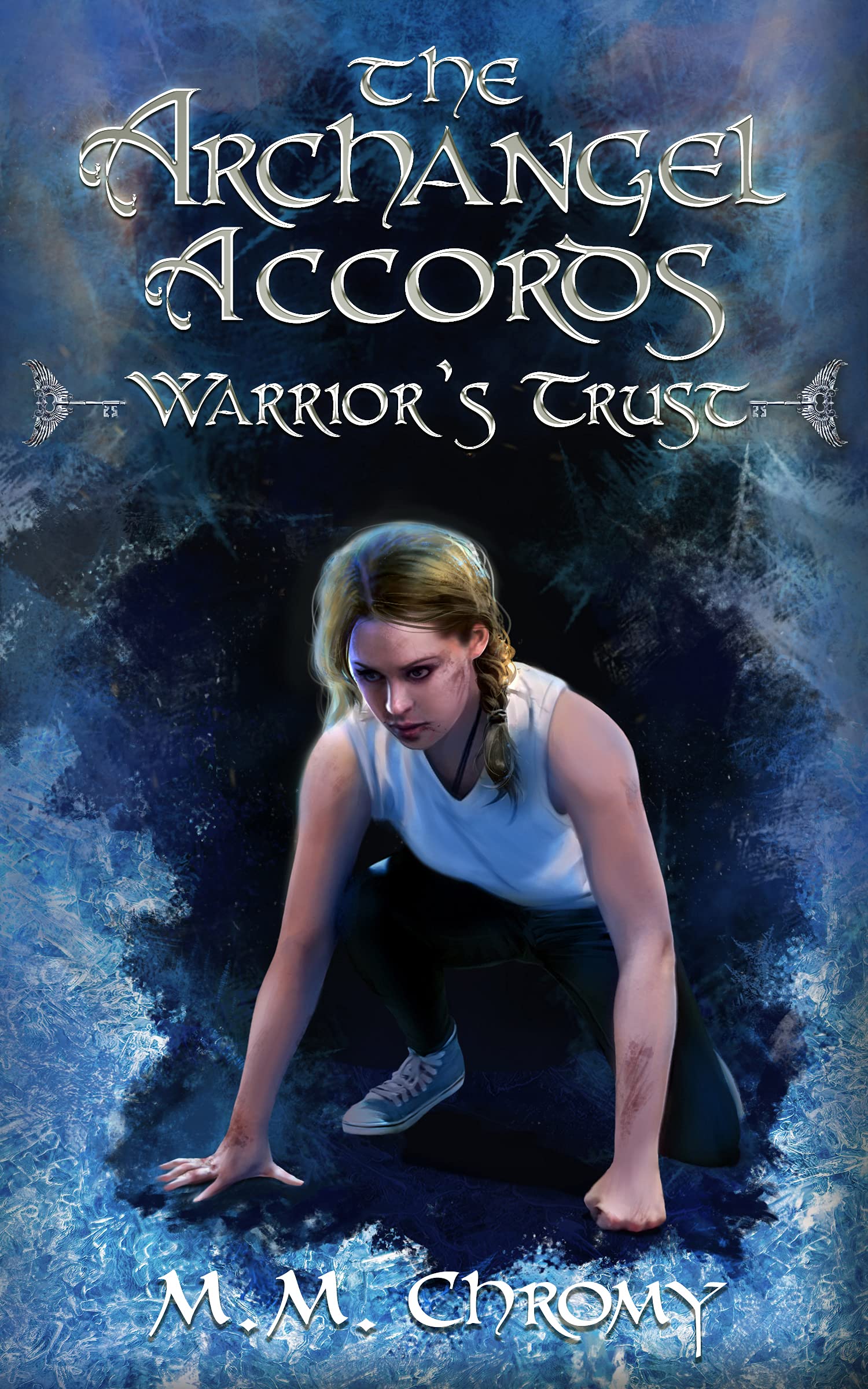 Warrior's Trust: The Archangel Accords (Book1)