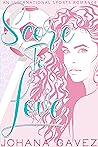 Score to Love by Johana Gavez