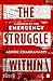 The Struggle Within A Memoir of the Emergency by Ashok Chakravarti