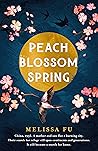 Peach Blossom Spring by Melissa Fu