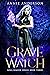 Grave Watch (Soul Reader, #3)