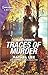 Conard County: Traces of Murder (Conard County: The Next Generation Book #47)