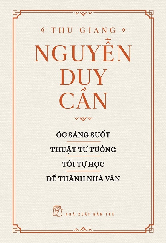 Óc sáng suốt - Thuật tư tưởng - Tôi tự học - Để thành nhà văn (Hardcover)