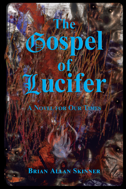 The Gospel of Lucifer: A Novel for Our Times