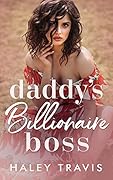Daddy’s Billionaire Boss