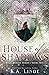 House of Shadows (Royal Houses, #2)