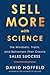 Sell More with Science by David Hoffeld