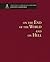 On the End of the World and on Hell - Theological Commonplaces