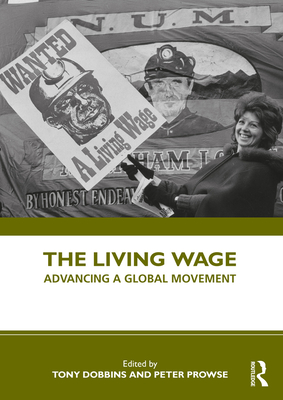 The Living Wage: Advancing a Global Movement (ebook)