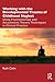 Working with the Developmental Trauma of Childhood Neglect: Using Psychotherapy and Attachment Theory Techniques in Clinical Practice