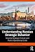 Understanding Russian Strategic Behavior: Imperial Strategic Culture and Putin’s Operational Code (Contemporary Security Studies)