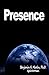 Presence