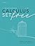 Calculus Set Free by C Bryan Dawson