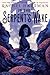 In the Serpent's Wake (Tess of the Road, #2)