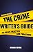 The Crime Writer's Guide to Police Practice and Procedure