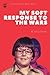 My Soft Response to the Wars