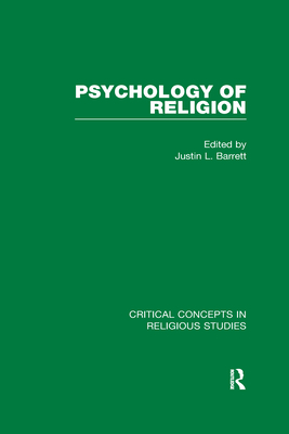 Psychology of Religion, Vol. 4: Psychological Practice and General Issues (Critical Concepts in Religious Studies)