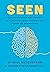 Seen: Despair and Anxiety in Kids and Teenagers and the Power of Connection