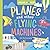 Hello, World! Planes and Other Flying Machines by Jill McDonald