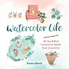 Watercolor Life: ...