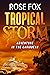 Tropical Storm: Adventure i...