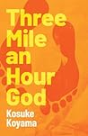 Three Mile an Hou...