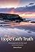 Hope Faith Truth by Dawn Pryor