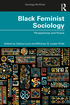 Black Feminist Sociology: Perspectives and Praxis (ebook)