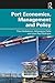 Port Economics, Management ...