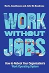 Work without Jobs...