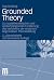 Grounded Theory: Zur sozial...