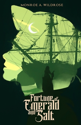 Fortune of Emerald and Salt (Seas of Marecult, #1)