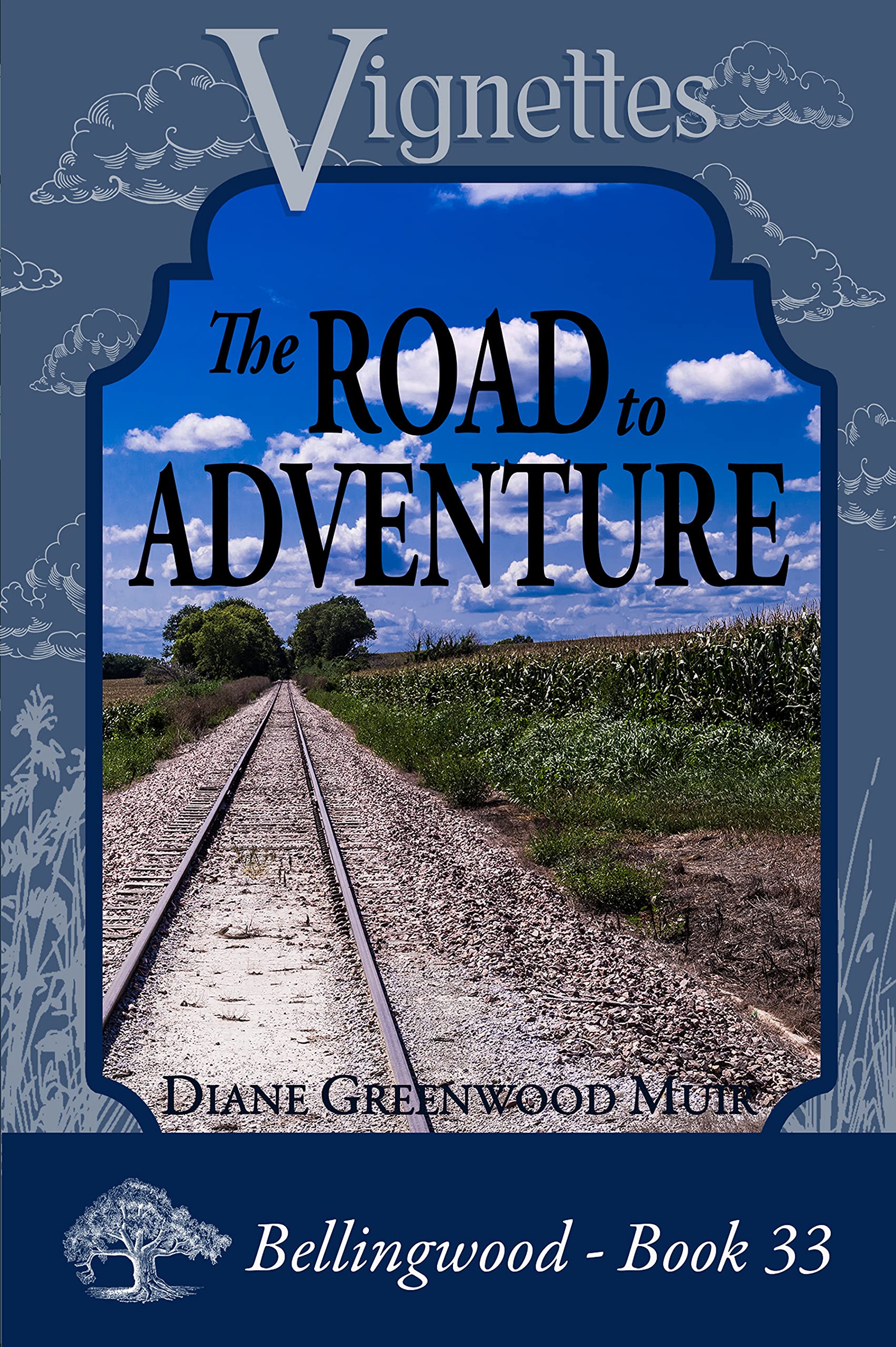 Bellingwood Book 33 Vignettes (Bellingwood Vignettes)