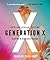 Generation X: Tales for an Accelerated Culture