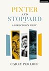 Pinter and Stoppard: A Director's View Pinter and Stoppard: A Director's View