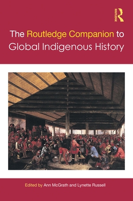 The Routledge Companion to Global Indigenous History (ebook)