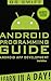 Android: App Development & Programming Guide: Learn In A Day!